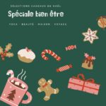 Idées Cadeaux Noël 2022: Bien-être / Yoga / Voyages / Maison
